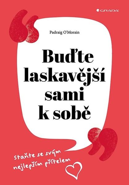 Buďte laskavější sami k sobě - 978-80-271-2084-0