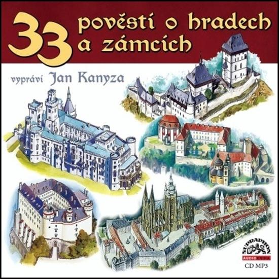 33 pověstí o hradech a zámcích