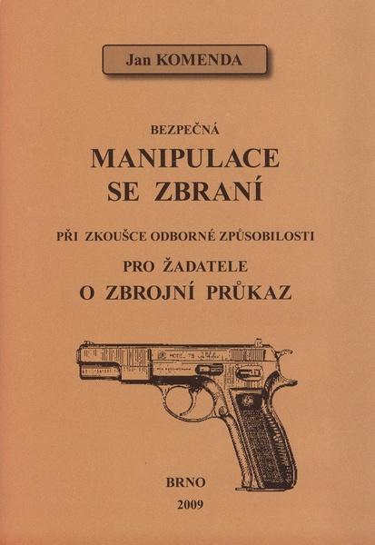 Bezpečná manipulace se zbraní při zkoušce odborné způsobilosti - 978-80-254-4326-2