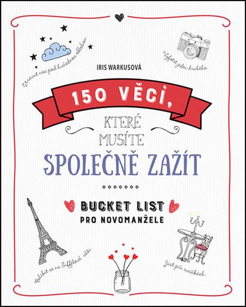 150 věcí, které musíte společně zažít - 978-80-7617-005-6