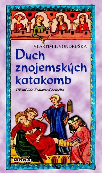 Duch znojemských katakomb - 978-80-243-8624-9