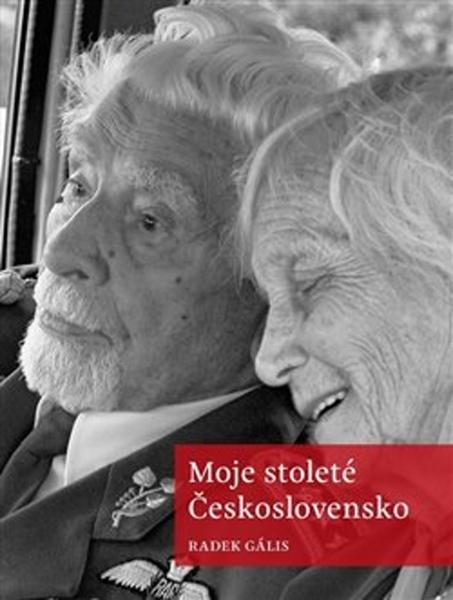 Moje stoleté Československo - 978-80-907024-8-6