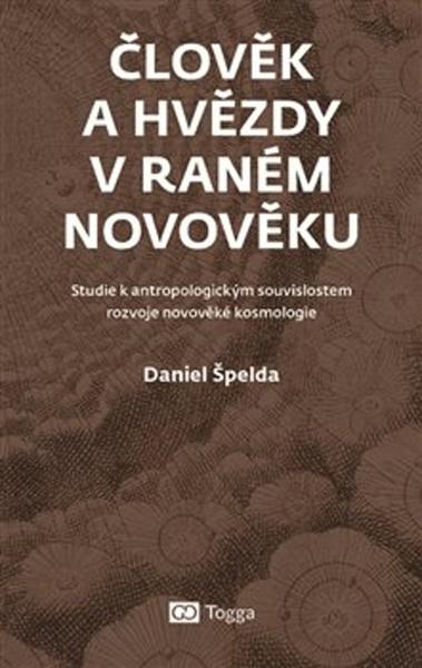 Člověk a hvězdy v raném novověku - 978-80-7476-148-5