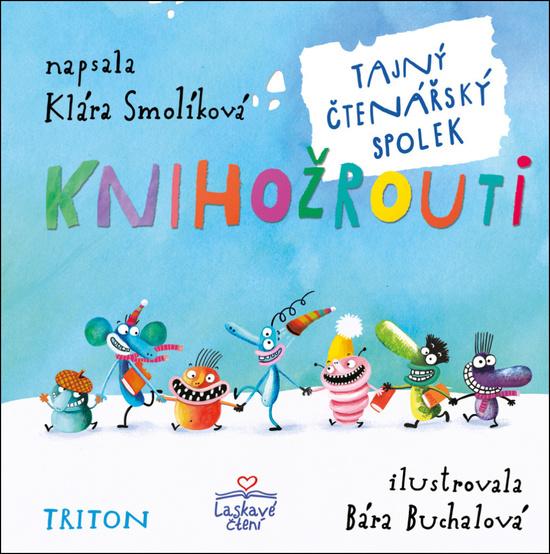 Levně Knihožrouti Tajný čtenářský spolek