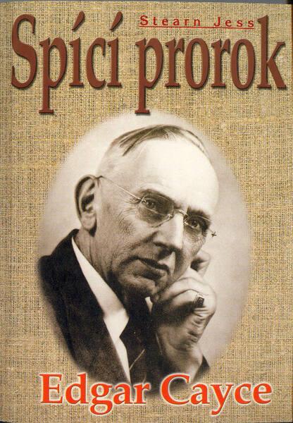 Spící prorok Edgar Cayce - 80-900134-5-7