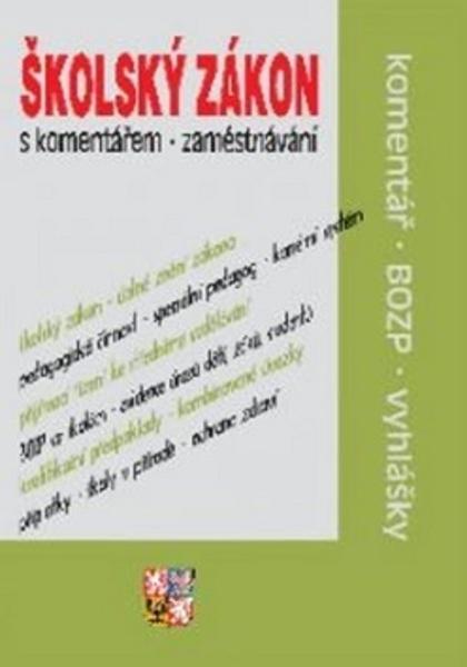 Školský zákon s komentářem Zaměstnávání - 978-80-7365-420-7