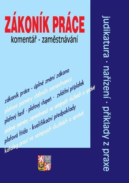 Zákoník práce komentář Zaměstnávání - 978-80-7365-419-1
