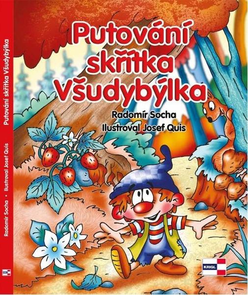 Putování skřítka Všudybýlka - Radomír Socha - 978-80-88104-51-3