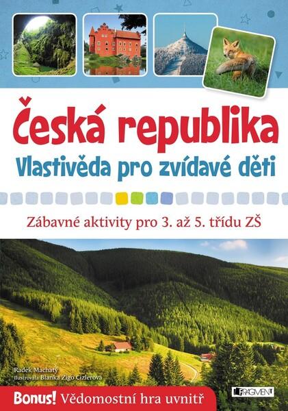 Levně Česká republika Vlastivěda pro zvídavé děti