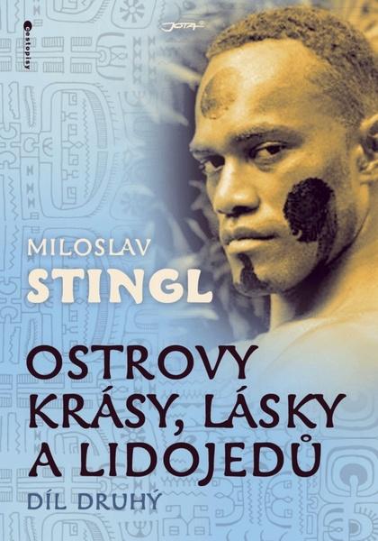 Levně Ostrovy krásy, lásky a lidojedů Díl druhý