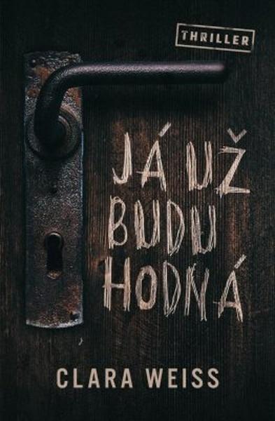 Já už budu hodná - 978-80-7390-989-5