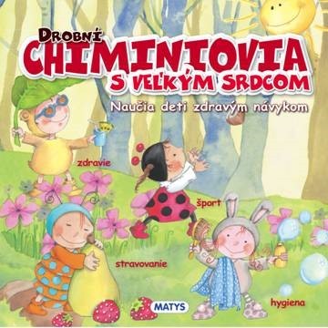Drobní Chiminiovia s veľkým srdcom - 978-80-8088-564-9