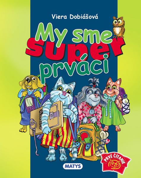 My sme super prváci - 978-80-8088-580-9