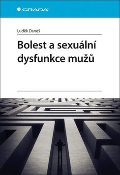 Bolest a sexuální dysfunkce mužů - 978-80-271-0677-6