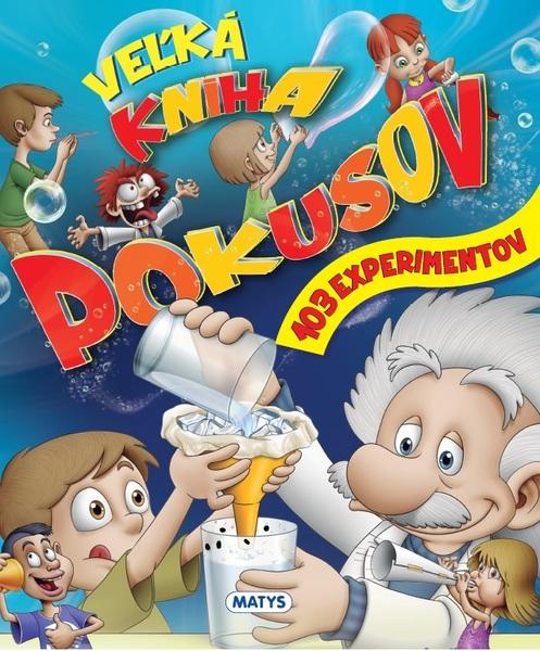 Veľká kniha pokusov - 978-80-8088-569-4