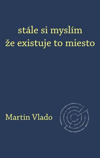 Levně stále si myslím že existuje to miesto