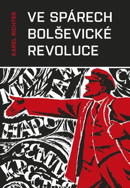 Ve spárech bolševické revoluce - 978-80-206-1780-4