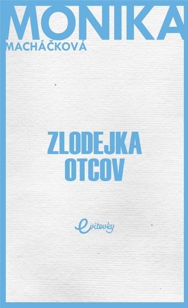 Zlodejka otcov - 978-80-89950-07-2
