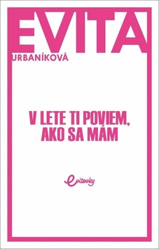 V lete ti poviem, ako sa mám - 978-80-89950-00-3