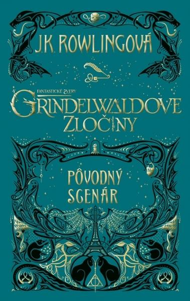 Fantastické zvery Grindelwaldove zločiny - 978-80-551-6505-9