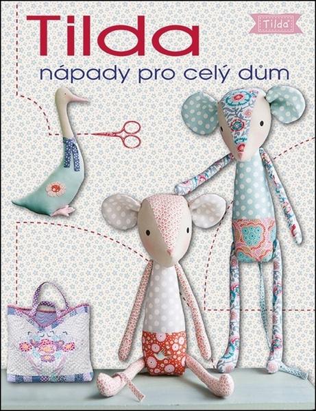 Tilda nápady pro celý dům - 978-80-7359-587-6