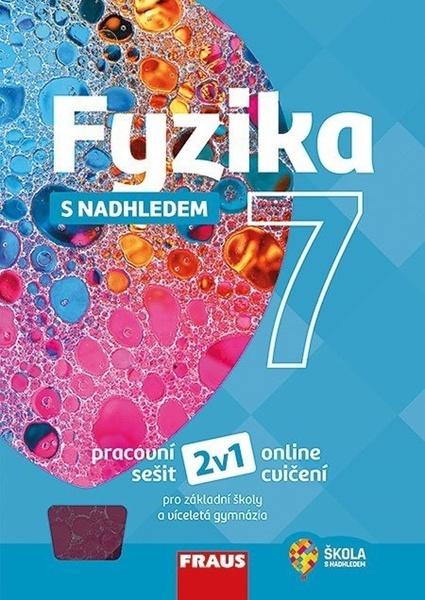 Fyzika 7 s nadhledem pracovní sešit - 978-80-7489-474-9