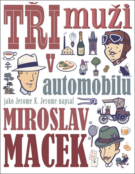Tři muži v automobilu - 978-80-7597-338-2