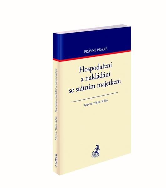Hospodaření a nakládání se státním majetkem - 978-80-7400-737-8
