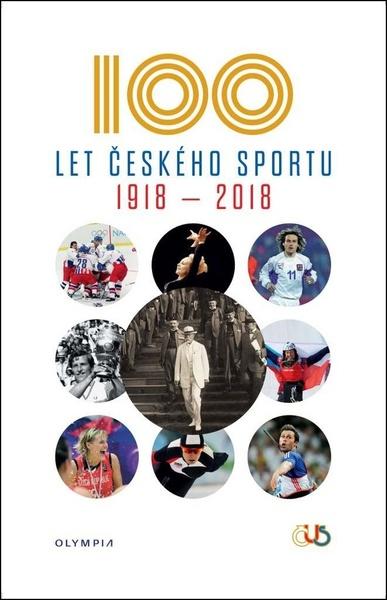 100 let českého sportu - 978-80-7376-546-0