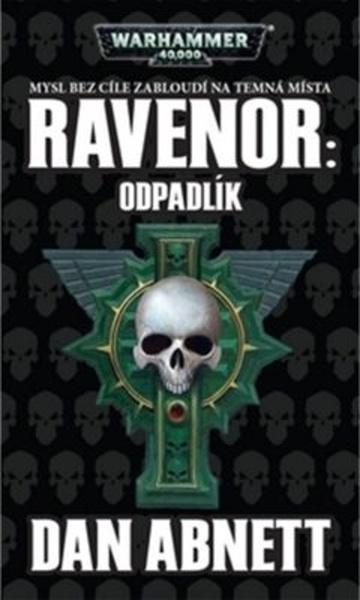 Ravenor Odpadlík - 978-80-7332-397-4