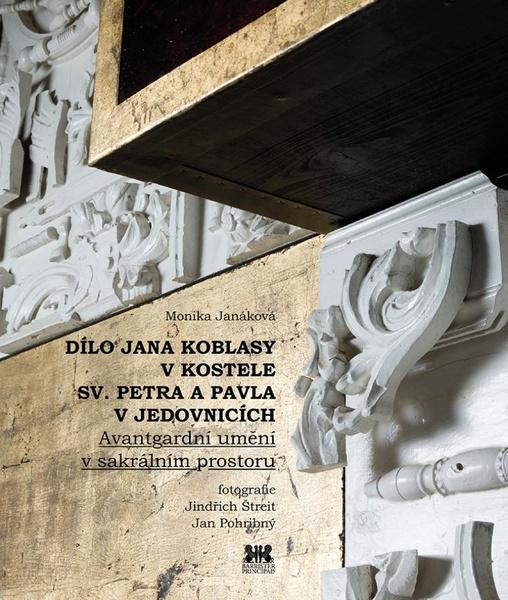 Levně Dílo Jana Koblasy v kostele Sv. Petra a Pavla v Jedovnicích