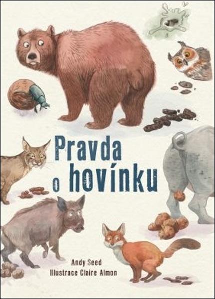 Pravda o hovínku - 978-80-7585-683-8