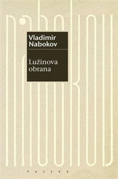 Lužinova obrana - Vladimir Nabokov - 978-80-7432-962-3