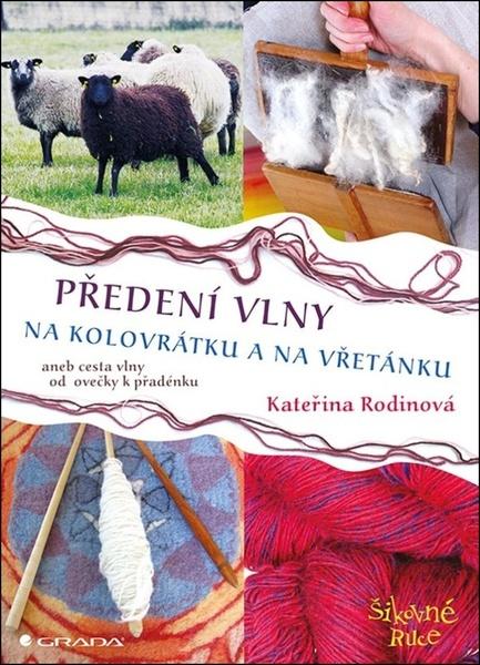 Předení vlny na kolovrátku a na vřetánku - 978-80-247-3323-4