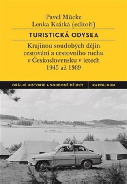 Turistická odysea - Pavel Mücke, Lenka Krátká - 978-80-246-4055-6