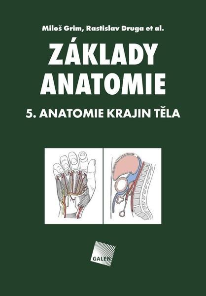 Levně Základy anatomie. 5. Anatomie krajin těla