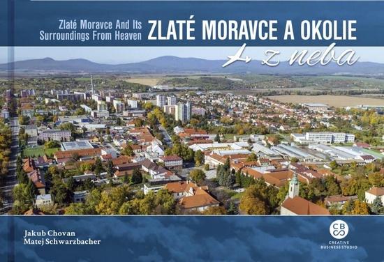 Levně Zlaté Moravce a okolie z neba - Chovan Jakub, Schwarzbacher Matej
