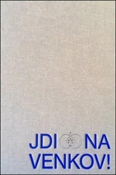 Jdi na venkov! - 978-80-88256-10-6