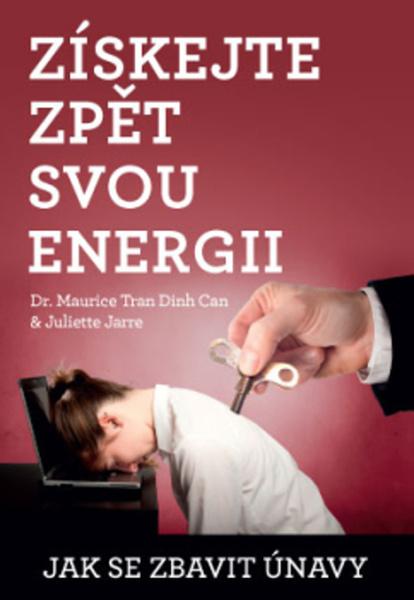 Získejte zpět svou energii - 978-80-7554-203-8