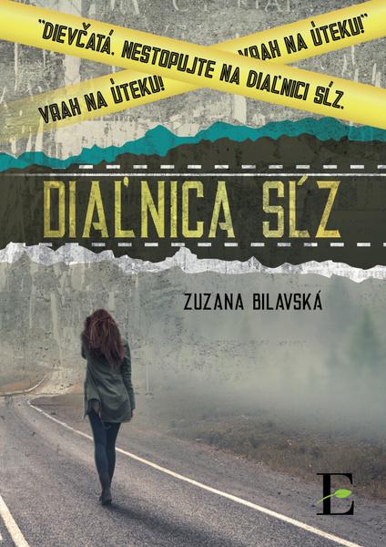 Diaľnica sĺz - 978-80-8197-181-5