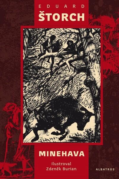 Levně Minehava - Eduard Štorch, Zdeněk Burian ilustrátor