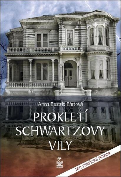 Prokletí Schwartzovy vily - 978-80-7229-677-4