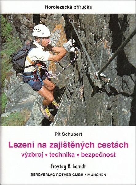 Lezení na zajištěných cestách - 978-80-7316-163-7