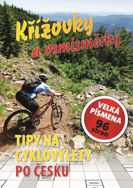 Křížovky a osmisměrky Tipy na cyklovýlety po Česku - 978-80-7451-761-7