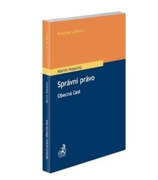 Správní právo Obecná část - 978-80-7400-727-9