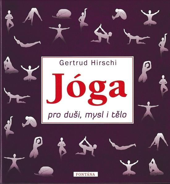 Levně Jóga pro duši, mysl a tělo
