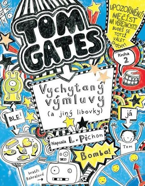 Tom Gates Vychytaný výmluvy (a jiný libovky) - 978-80-7529-723-5
