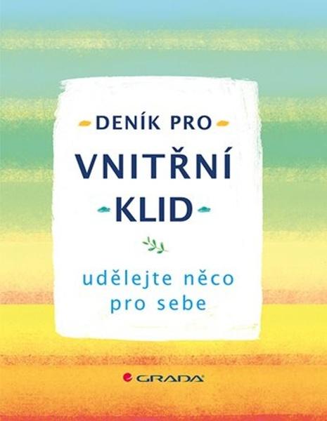 Deník pro vniřní klid - 978-80-271-2276-9