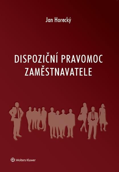 Levně Dispoziční pravomoc zaměstnavatele