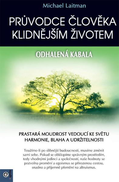Průvodce člověka klidnějším životem - 978-80-8100-590-9